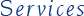 Services